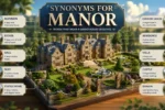 Synonyms for Manor